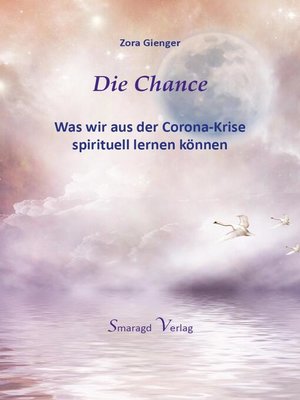 cover image of Die Chance--Was wir aus der Corona-Krise spirituell lernen können